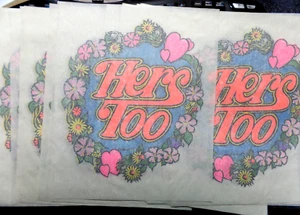 (25+) "HERS TOO" Roach 1973 T-Shirt Iron On Transfers NOS - Picture 1 of 4