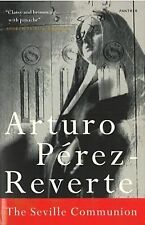 The Seville Communion (Panther), Perez-Reverte, Arturo, Used; Good Book
