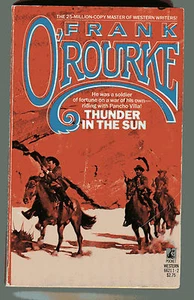 THUNDER IN THE SUN Frank O'Rourke PB Western 1988 1st print - Imagen 1 de 1