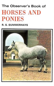 The Observer's Book of Horses and Ponies by R S Summerhays - Picture 1 of 1