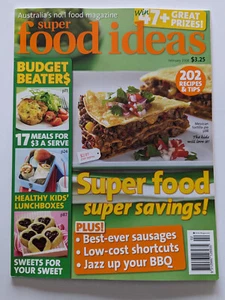 Super Food Ideas Magazine Issue 89 February 2008 Australia's No.1 Food Magazine - Picture 1 of 4