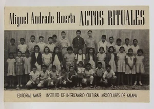 Actos Rituales, by Miguel Andrade Huerta, Xalapa, Veracruz, Mexico Memoir - Imagen 1 de 10
