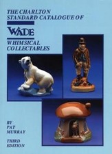 Wade Whimsical Collectables (3rd Edition) - The Charlton Standard Catalogue-Pat
