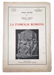 La famiglia romana - Paribeni - Roma, Istituto di Studi Romani, 1939 - Imagen 1 de 1