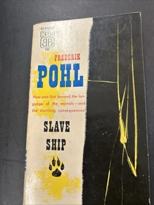 1957 Ballantine Books - Slave Ship by Frederik Pohl Paperback Book - Picture 1 of 1