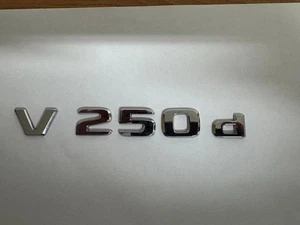 Mercedes V Klasse Schriftzug " V 250 d "  - Bild 1 von 3