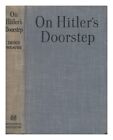 WEAVER, DENIS On Hitler's Doorstep / by Denis Weaver 1942 First Edition Hardcove