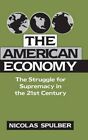 The American Economy: The Struggle for Supremac. Spulber<|