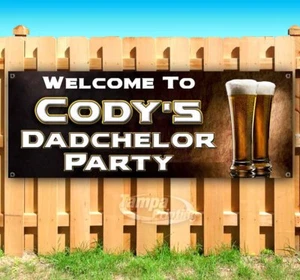 DADCHELOR PARTY CUSTOMIZE Advertising Vinyl Banner Flag Sign Many Sizes FUNNY - Picture 1 of 6