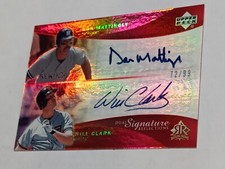 2005 UD DUAL SIGNATURE REFLECTIONS DON MATTINGLY WILL CLARK /99 AUTO UPPER DECK