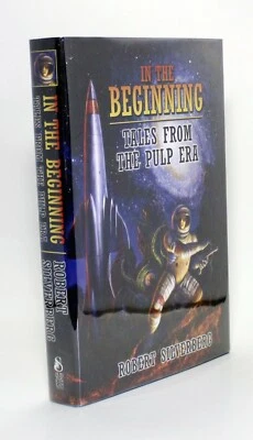 Signed In the Beginning Tales from the Pulp Era Robert Silverberg Vtg Limited Ed - Image 1 of 4