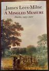 'A Mingled Measure' {Diaries 1953 ~ 1972} : James Lees ~ Milne : 1994 : Reprint.