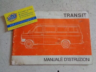 LIBRETTO USO E MANUTENZIONE FORD TRANSIT - EDIZIONE 1977 - ORIGINALE  - Immagine 1 di 2