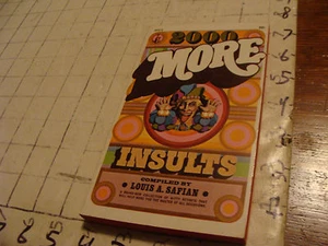 1st ed. paperback book: 2000 MORE INSULTS  louis a safian 1967, 179pgs - Picture 1 of 5