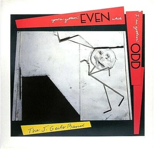J. GEILS BAND "YOU'RE GETTIN' EVEN WHILE I'M GETTIN' ODD"  NEW!  SEALED! (MINT) - Imagen 1 de 1