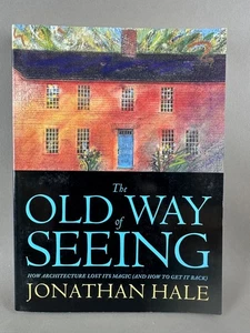 Book Architecture House The Old Way Of Seeing Hale PB - Imagen 1 de 2