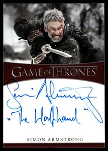 GAME OF THRONES IRON ANNIVERSARY Simon Armstrong "THE HALFHAND" INSCHRIFT AUTO - Bild 1 von 2