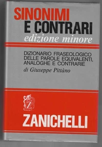 GIUSEPPE PITTÀNO - Synonyme und Gegensätze kleinere Ausgabe - ZANICHELLI 1990 - Bild 1 von 1