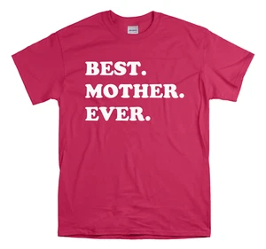 Best Mother Ever Shirt - Awesome Mom T-Shirt - Gift For Mom - Mothers Day Gift - Picture 1 of 12