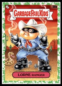 2020 Garbage Pail Kids Series 2 Booger Green #58a LORNE RANGER