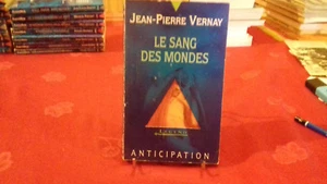 Le sang des mondes .Jean pierre Vernay. Anticipation N°1927 (cag12)1993 - Foto 1 di 4