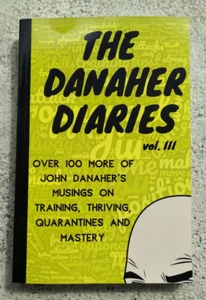 Danaher Diaries Vol. 3: John Danaher's Musings on Training, Thriving, Mastery - Picture 1 of 2
