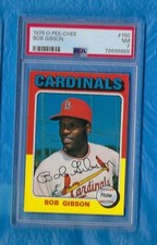 BOB GIBSON 1975 O-PEE-CHEE #150 BOB GIBSON PSA 7 ST LOUIS CARDINALS HOF !