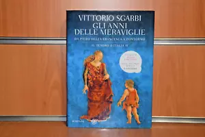 GLI ANNI DELLE MERAVIGLIE Vittorio Sgarbi Ed.2014 Bompiani - Bild 1 von 4