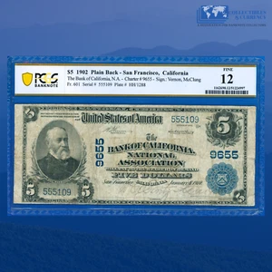 1902 PB $5 Bank Of California NA San Francisco, CA, Charter #9655, PCGS 12 - Picture 1 of 3