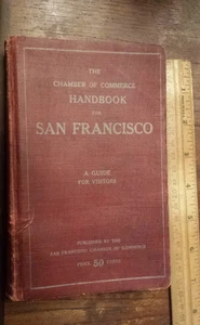 The Chamber of Commerce Handbook for San Fransisco 1914 w/attached map - Bild 1 von 12
