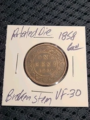 1858 Large Cent Penny Canada Broken Stem Rotated Die VF 30 - Image 1 of 3