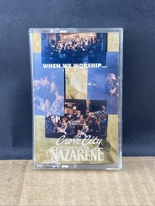 Grove City Church Of The Nazarene, When We Worship CASSETTE, MULT SHIP FREE - Picture 1 of 4