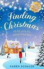Finding Christmas: the heartwarming holiday read you need f... by Schaler, Karen