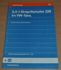 Selbststudienprogram 2,4-l-Einspritzmotor 22R im VW-Taro SSP 116 Konstruktion