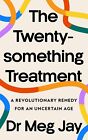 The Twentysomething Treatment von Meg Jay NEU Taschenbuch