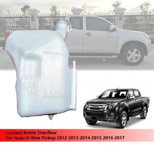 Coolant Bottle Overflow For Isuzu Dmax D-Max 2012 2013 2014 2015 2016 2017 - Picture 1 of 6