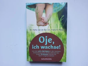 Oje, ich wachse! 8 Sprünge -- Hetty van de Rijt & Pooij --- WIE NEU -- UNGELESEN - Bild 1 von 4