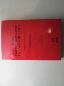 Illinois Civil Jury Instructions Companion Handbook, 2016-2017 ed. by David Roe - Bild 1 von 3
