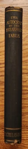 The Autocrat Of The Breakfast Table HC Book Oliver Wendell Holmes 1903 - Imagen 1 de 4