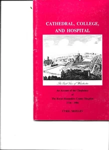 Chaplaincy of the Royal Hampshire County Hospital 1736-1986 Winchester - Picture 1 of 1