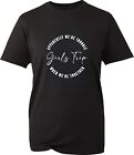  T-Shirt Mädchen Trip Apparently We're Trouble When We Are Together Unisex Geschenk T-Shirt