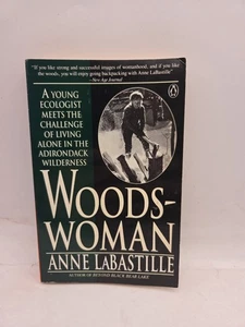 Woodswoman: Living Alone in the Adirondack Wilderness 1991 Penguin Books Edition - Picture 1 of 4