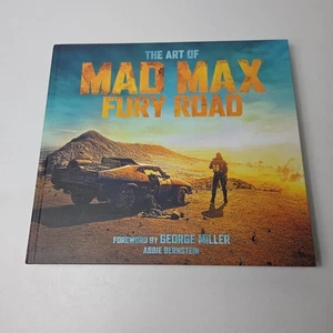 The Art of Mad Max Fury Road Abbie Bernstein George Miller Movie Art Book HB - Picture 1 of 15