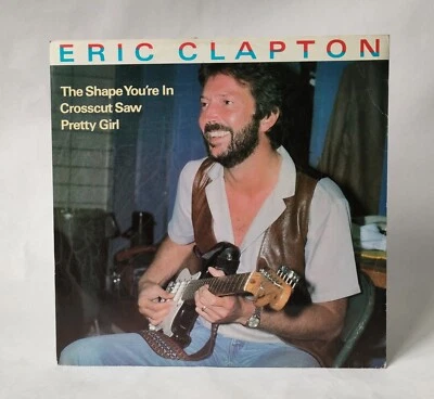 Eric Clapton - The Shape You're In/Crosscut Saw/Pretty Girl - Music Vinyl Record - Image 1 of 4