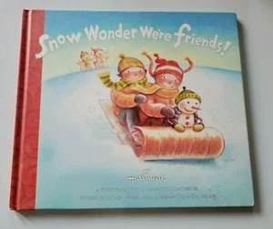 Hallmark Holiday Series Snow Wonder We're Friends Molly Wigand Hardcover 2009 - Picture 1 of 3
