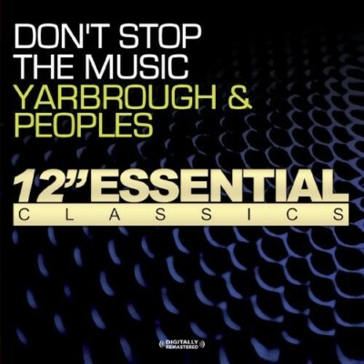 Yarbrough & Peoples - Dont Stop the Music [Ne...