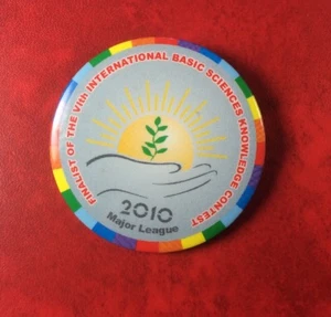 Button Badge FINALIST OF THE VIth INTERNATIONAL BASIC SCIENCES 2010 Major League - Picture 1 of 2