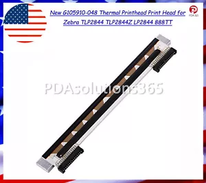 G105910-048 Thermal Printhead Print Head for Zebra TLP2844 TLP2844Z LP2844 888TT - Picture 1 of 8