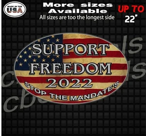 Cbcdecals- Support Freedom Stop the Mandate 22 - Bild 1 von 1