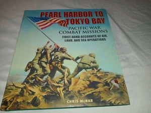 Pearl Harbor to Tokyo Bay  Pacific War Combat Missions - Picture 1 of 6